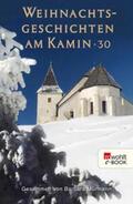 Mürmann |  Weihnachtsgeschichten am Kamin 30 | eBook | Sack Fachmedien