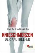 Grifka |  Knieschmerzen | eBook | Sack Fachmedien