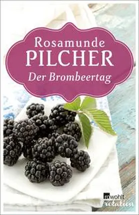 Pilcher |  Der Brombeertag | eBook | Sack Fachmedien