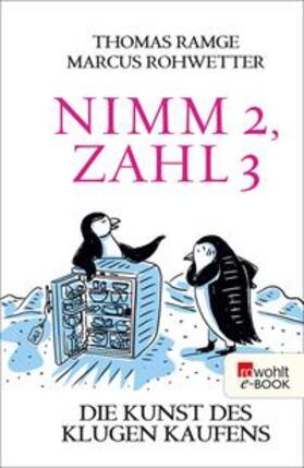 Ramge / Rohwetter | Nimm 2, zahl 3 | E-Book | sack.de