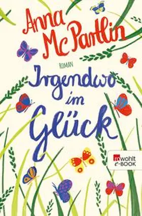 McPartlin |  Irgendwo im Glück | eBook | Sack Fachmedien