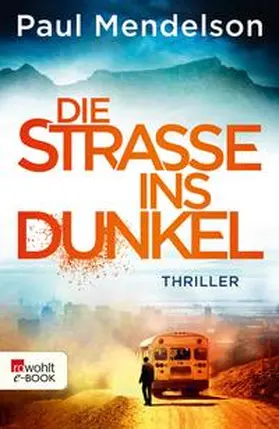 Mendelson |  Die Straße ins Dunkel | eBook | Sack Fachmedien