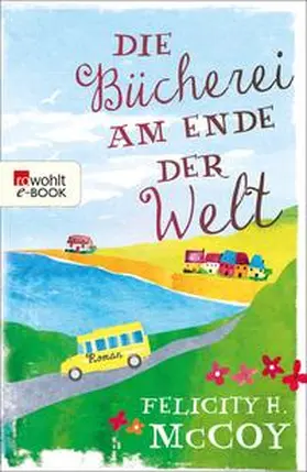 McCoy |  Die Bücherei am Ende der Welt | eBook | Sack Fachmedien