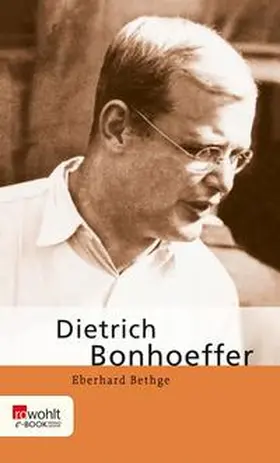 Bethge |  Dietrich Bonhoeffer | eBook | Sack Fachmedien