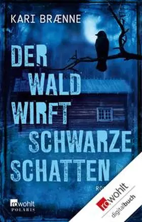Brænne | Der Wald wirft schwarze Schatten | E-Book | www.sack.de