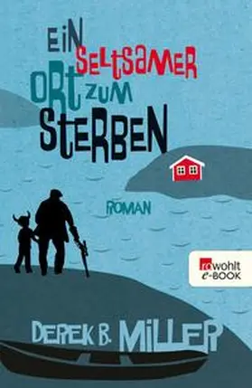 Miller |  Ein seltsamer Ort zum Sterben | eBook | Sack Fachmedien