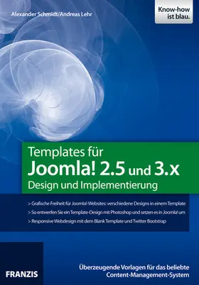 Lehr / Schmidt |  Templates für Joomla! 2.5 und 3.x | eBook | Sack Fachmedien