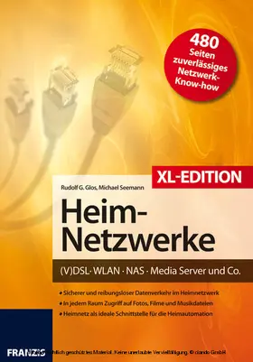 Glos / Seemann |  Heimnetzwerke XL-Edition | eBook | Sack Fachmedien