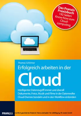 Schirmer |  Erfolgreich arbeiten in der Cloud | eBook | Sack Fachmedien