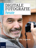 Haasz / Dorn |  Digitale Fotografie heute | eBook | Sack Fachmedien
