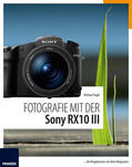 Nagel |  Fotografie mit der Sony RX10 III | eBook | Sack Fachmedien