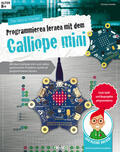 Immler |  Der kleine Hacker: Programmieren lernen mit dem Calliope mini | eBook | Sack Fachmedien