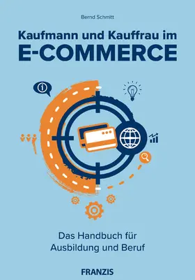 Schmitt |  Kaufmann und Kauffrau im E-Commerce | eBook | Sack Fachmedien