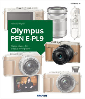 Wagner | Kamerabuch Olympus PEN E-PL9 | E-Book | sack.de