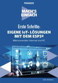Brandes |  Erste Schritte: Eigene IoT-Lösungen mit dem ESP32 | eBook | Sack Fachmedien
