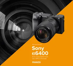 Gradias |  Kamerabuch Sony Alpha 6400 | eBook | Sack Fachmedien