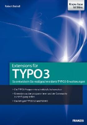 Steindl |  Extensions für TYPO3 | eBook | Sack Fachmedien