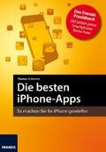 Schirmer / Hein |  Die besten iPhone-Apps | eBook | Sack Fachmedien