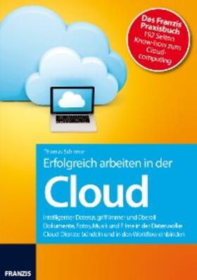 Schirmer | Erfolgreich arbeiten in der Cloud | E-Book | sack.de