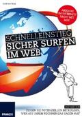 Hein / Dorn |  Schnelleinstieg: Sicher Surfen im Web | eBook | Sack Fachmedien