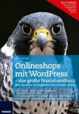 Schmitt |  Onlineshops mit WordPress - das große Praxishandbuch | eBook | Sack Fachmedien