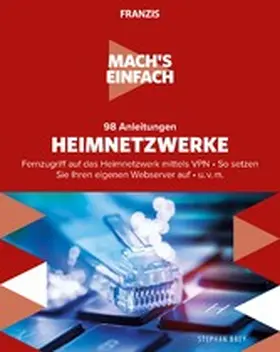 Brey |  Mach's einfach: 98 Anleitungen Heimnetzwerke | eBook | Sack Fachmedien