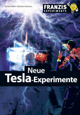 Wahl / Harthun | 20 neue Tesla-Experimente | E-Book | sack.de