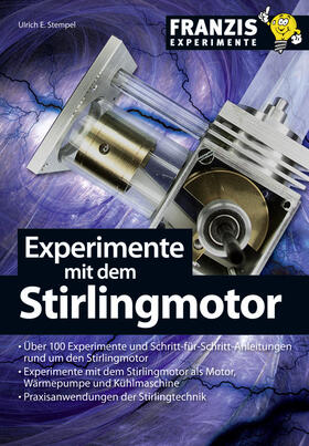 Stempel |  Experimente mit dem Stirlingmotor | eBook | Sack Fachmedien