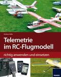 Heller |  Telemetrie-Systeme im RC-Flugmodell richtig anwenden und einsetzen | eBook | Sack Fachmedien