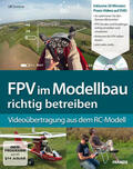Sommer |  FPV im Modellbau richtig betreiben | eBook | Sack Fachmedien