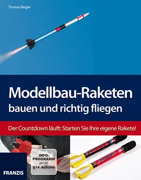 Riegler | Modellbau-Raketen bauen und richtig fliegen | E-Book | sack.de