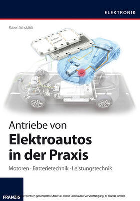Schoblick | Antriebe von Elektroautos in der Praxis | E-Book | sack.de