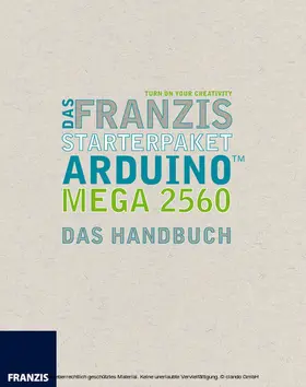 Kainka |  Das Franzis Starterpaket Arduino Mega 2560 | eBook | Sack Fachmedien