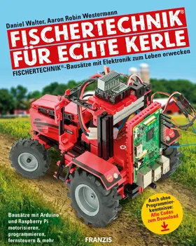 Walter / Westermann |  Fischertechnik® für echte Kerle | eBook | Sack Fachmedien