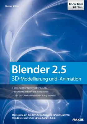 Stiller |  Blender 2.5 | Buch |  Sack Fachmedien
