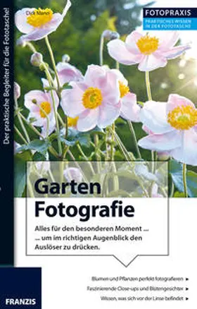 Mann |  Fotopraxis Garten Fotografie | Buch |  Sack Fachmedien