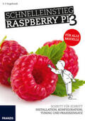 Engelhardt |  Schnelleinstieg Raspberry Pi 3 - Für alle Modelle | Buch |  Sack Fachmedien
