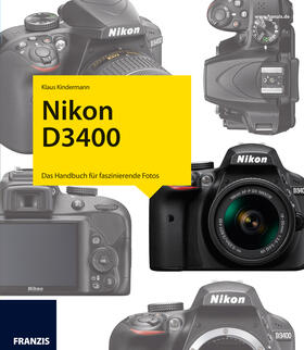 Kindermann | Kamerabuch Nikon D3400 | Buch | 978-3-645-60538-0 | sack.de
