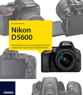Kindermann | Nikon D5600 - Das Kamerabuch | Buch | sack.de
