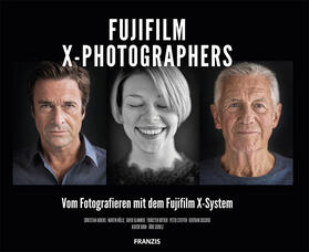 Hülle / Ahrens / Rother | Fujifilm X-PHOTOGRAPHERS | Buch | 978-3-645-60553-3 | sack.de