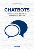 Hoffmann |  CHATBOTS | Buch |  Sack Fachmedien