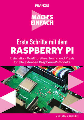 Immler | Mach's einfach: Erste Schritte mit Raspberry Pi | Buch | sack.de