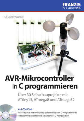 Spanner |  AVR-Mikrocontroller in C programmieren | Buch |  Sack Fachmedien