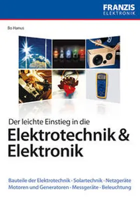 Hanus | Der leichte Einstieg in die Elektrotechnik und Elektronik | Buch | 978-3-645-65118-9 | www.sack.de