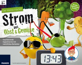 Stempel |  Der kleine Hacker: Strom aus Obst & Gemüse | Buch |  Sack Fachmedien
