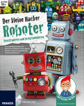 Stempel | Der kleine Hacker: Roboter konstruieren und programmieren | Buch | 978-3-645-65305-3 | sack.de
