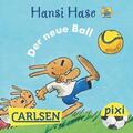 Schulmeyer |  Pixi - Hansi Hase - Der neue Ball | eBook | Sack Fachmedien