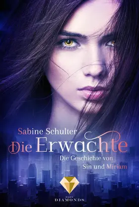 Schulter |  Die Erwachte (Die Geschichte von Sin und Miriam 1) | eBook | Sack Fachmedien