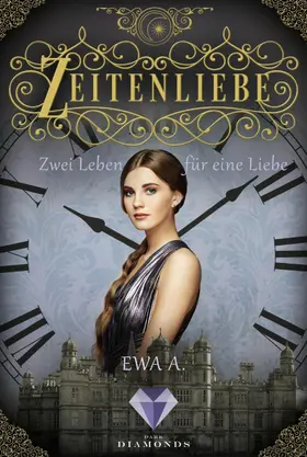 A. |  Zeitenliebe: Zwei Leben für eine Liebe (Band 3) | eBook | Sack Fachmedien