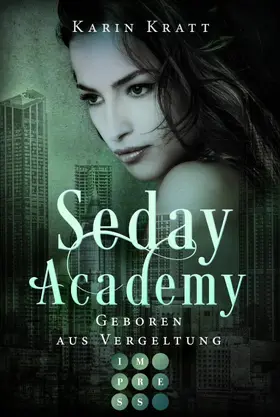 Kratt |  Geboren aus Vergeltung (Seday Academy 7) | eBook | Sack Fachmedien